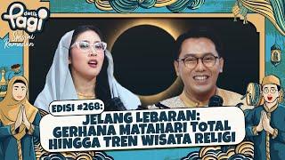 Edisi #268 Fenomena Gerhana Matahari Total hingga Tren Wisata Religi Jelang Idulfitri