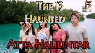 Film horor terbaru 13 The Haunted  Atta Halilintar dan Al ghazali Al