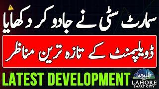 Lahore Smart City Latest Development Update September 2024  Current Market Situation  Daily Update