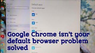 Google Chrome isnt your default browser problem solvedHow To Set Google Chrome Default Browser
