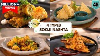 4 तरह से बनाएं झटपट रवा नाश्ता  4 Tiffin recipes in 10 Mins  RavaSooji recipes  Chef RanveerBrar