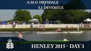 A.M.O Drysdale v  S.J Devereux  Day 3 Henley 2015  Diamonds