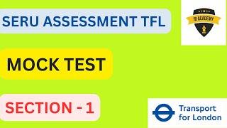 Section 1 - Mock test - SERU ASSESSMENT TFL