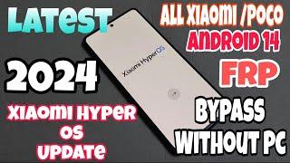 Poco X5 Pro 5G l Xiaomi Hyper Os ll Android 14 Frp Bypass Without Pc ll No Apk l No Second Devices