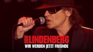Udo Lindenberg - Wir werden jetzt Freunde Live 2015