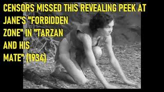 Censors Missed Revealing Peek At Janes Forbidden Zone In TARZAN & HIS MATE 1934