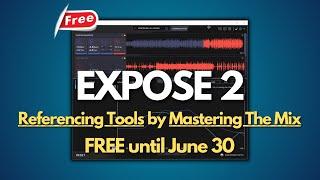 Great Mastering Referencing Tool You Need To Grab Now Expose 2 By Mastering The Mix  Limited Offer