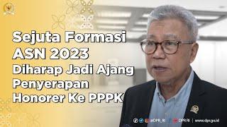 SEJUTA FORMASI ASN 2023 DIHARAP JADI AJANG PENYERAPAN HONORER KE PPPK