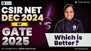 GATE Vs CSIR NET  What is GATE Exam Vs What is CSIR NET? Which Is Better? IFAS GATE