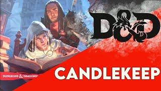 What is Candlekeep?  Candlekeep Mysteries predictions  Candlekeep General History