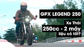 GPX LEGEND 250 - 250 Phân Khối 2 máy và giá rẻ liệu có tốt - RoontheRide