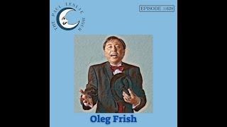 Oleg Frish Interview on The Paul Leslie Hour