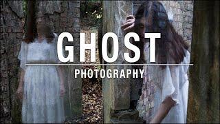 Ghost Photography Tutorial