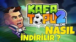 ONLİNE KAFA TOPU 2 ÇIKTI  NASIL İNDİRİLİR