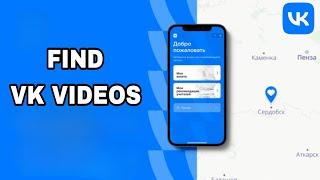 How To Find Vk Videos On Vk App