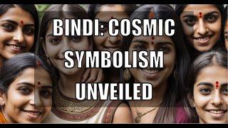 Bindi Cosmic Symbolism Unveiled