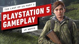 The Last of Us Part 2 15 Minutes of PS5 Gameplay - 4K 60fps