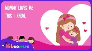 Mommy Loves Me Lyric Video - The Kiboomers Preschool Songs & Nursery Rhymes for Mothers Day