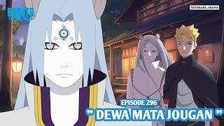 Boruto Episode 296 Subtitle Indonesia Terbaru - Boruto Two Blue Vortex 11 Part 225 Dewa Mata Jougan
