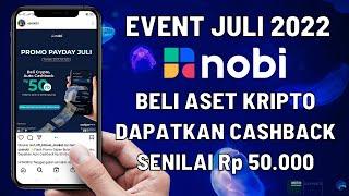 Apk NOBI Penghasil Uang Juli 2022  Beli Aset Kripto Dapat Cashback Rp50.000