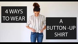 4 Ways to Wear or Tie A Button Up Shirt