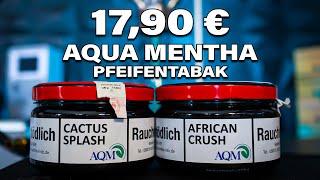 1790€ für AQUA MENTHA PFEIFENTABAK  African Crush & Cactus Splash