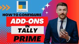 How to configure addons in Tally Prime?