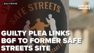 Accountability DeskGuilty plea in federal racketeering case linking BGF to former Safe Streets site