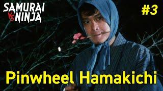 Pinwheel Hamakichis Spell Full Episode 3  SAMURAI VS NINJA  English Sub