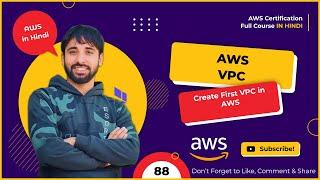 AWS Tutorials - 88 - AWS VPC Virtual Private Cloud - Create First VPC - In Hindi