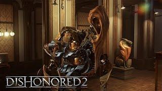 Dishonored 2 – Механический особняк в видео из игры на высоком уровне хаоса