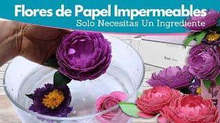 ¡Haz Tus Flores de Papel Resistentes al AGUA   Como Hacer Flores de Papel Impermeables