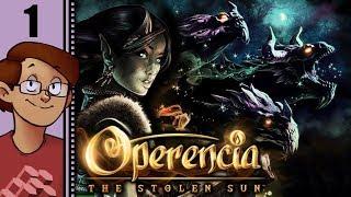 Lets Play Operencia The Stolen Sun Part 1 - Beautiful First-Person Dungeon Crawler