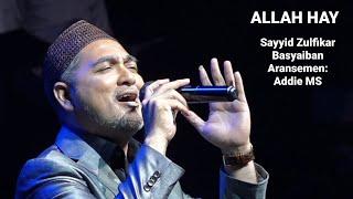 ALLAH HAY - Sayyid Zulfikar Basyaiban  Aransemen Addie MS