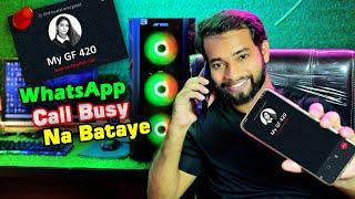 WhatsApp Pe Call Busy Na Bataye  2024 New Setting  WhatsApp Pe Koi Call Kare Toh Busy Na Bataye 