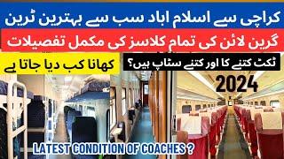 Detailed Review of Green Line  2024  Best Train Karachi to Islamabad  Pakistan Railways