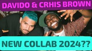 DAVIDO AND CHRIS BROWN BACK AGAIN 2024 NEW COLLAB SOON? WE LOVE TO SEE IT #davido #chrisbrown