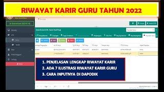 PENJELASAN TENTANG RIWAYAT KARIR GURU  DI DAPODIK  CARA INPUT DAN  7 ILUSTRASI KARIR GURU YANG ADA