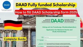 How to fill DAAD Scholarship application form 2025 How to apply for DAAD scholarship Germany