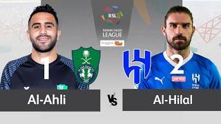 Al Hilal vs Al Ahli Saudi 2-1 All goals highlights 2024.