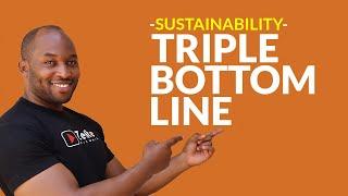 What is the Triple bottom line Sustainability in business