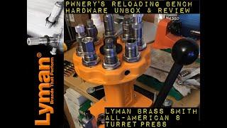 Pwnerys Reloading Bench  Hardware Review - Lyman Brass Smith All-American 8 Turret Press