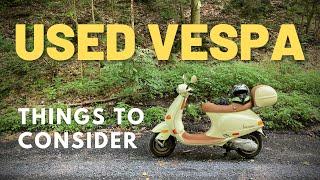 Getting a Used Vespa