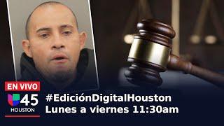  En vivo I #EdiciónDigitalHouston I Sentencia contra el acusado de abuso de menores de edad