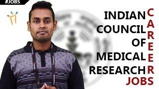 ICMR – Indian Council of Medical Research Recruitment NotificationOpeningsExam datesresults