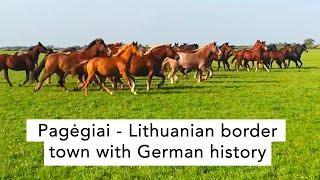 Pagėgiai - what to see by the Lithuanian border next to Kaliningrad Russia