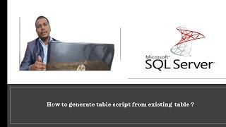 How to generate table script from existing  table ? #sqlserver #sql #tables