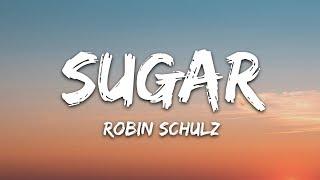 Robin Schulz - Sugar Lyrics feat. Francesco Yates