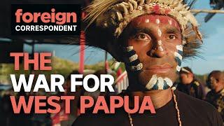 Inside Indonesias Secret War for West Papua  Foreign Correspondent