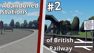 Abandoned or Disused stations in British railway Roblox Part 2